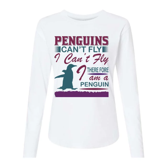 Penguins Can't Fly I Can't Fly Therefore I Am A Penguins Womens Cotton Relaxed Long Sleeve T-Shirt