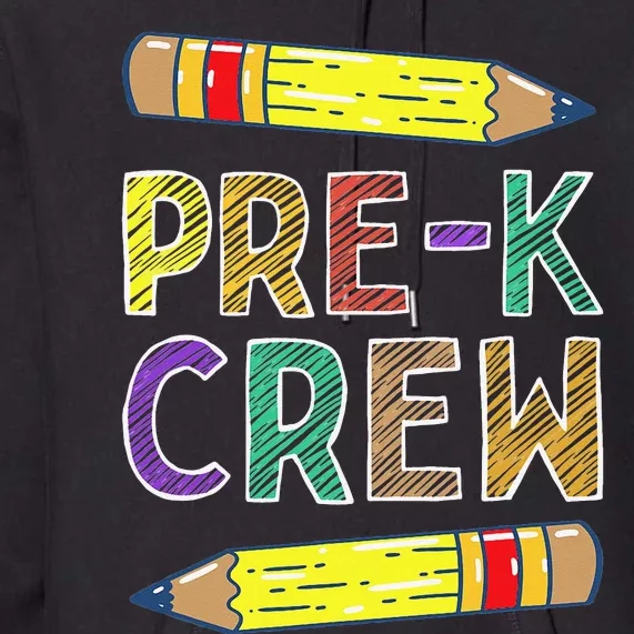 PreK Crew Funny PreK Teachers Back To School Premium Hoodie