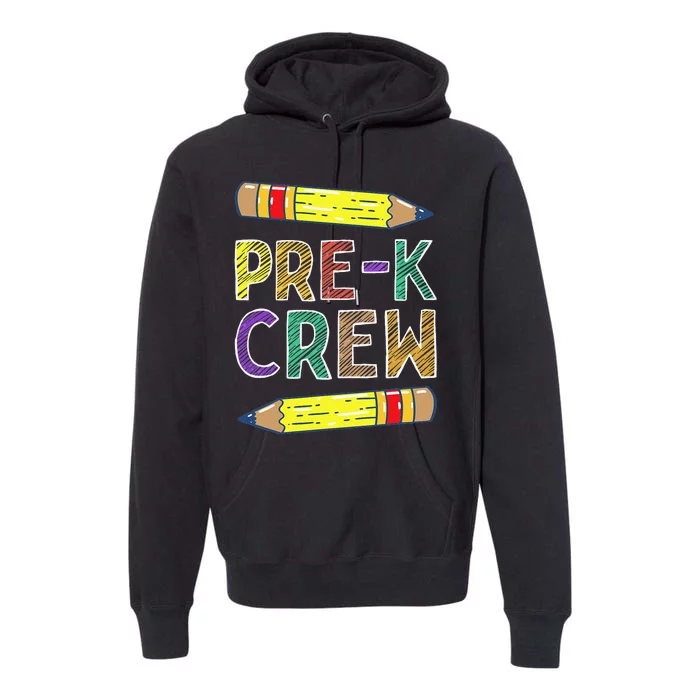 PreK Crew Funny PreK Teachers Back To School Premium Hoodie