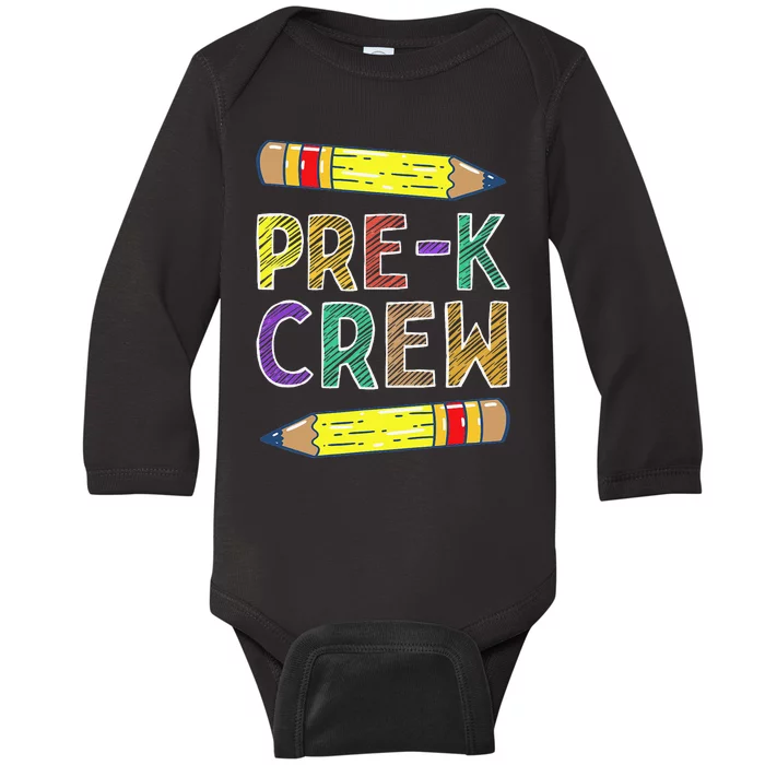 PreK Crew Funny PreK Teachers Back To School Baby Long Sleeve Bodysuit