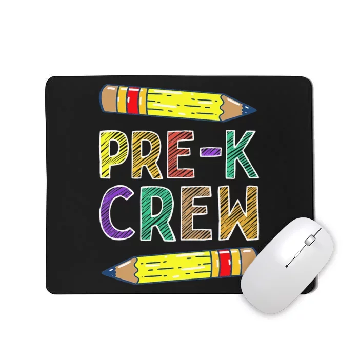 PreK Crew Funny PreK Teachers Back To School Mousepad