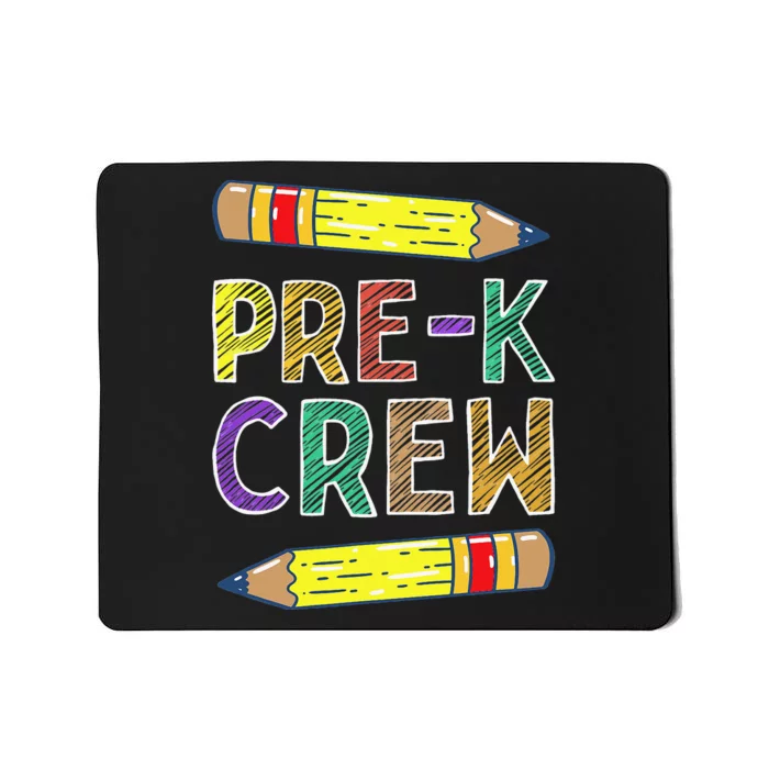 PreK Crew Funny PreK Teachers Back To School Mousepad