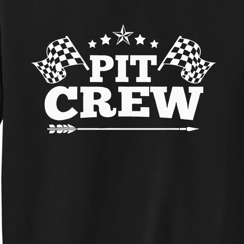 Pit Crew Funny Race Track Racing Mechanic Car Parties Drive Tall Sweatshirt