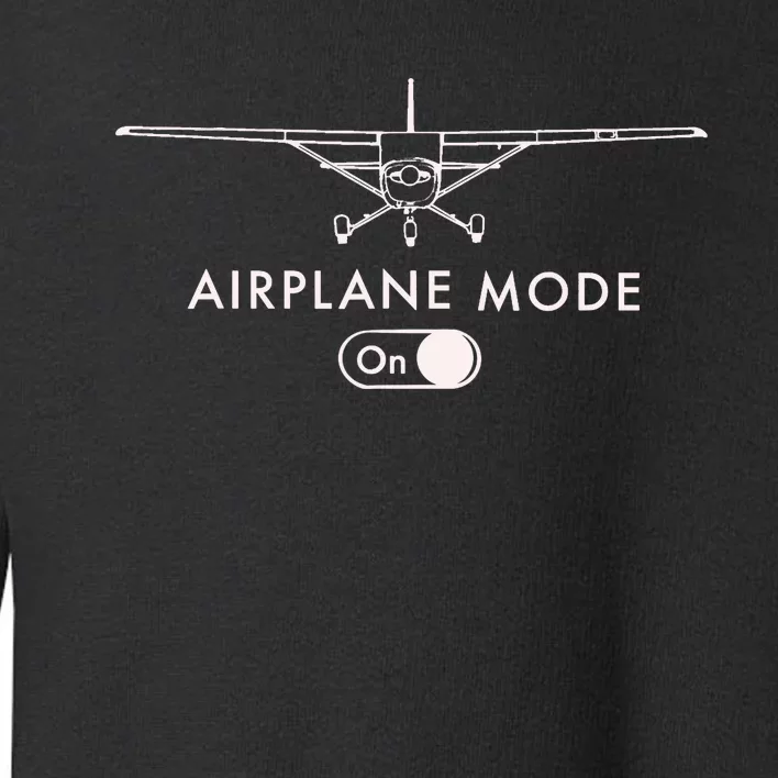 Pilot C172 Flying Gift Airplane Mode Toddler Sweatshirt