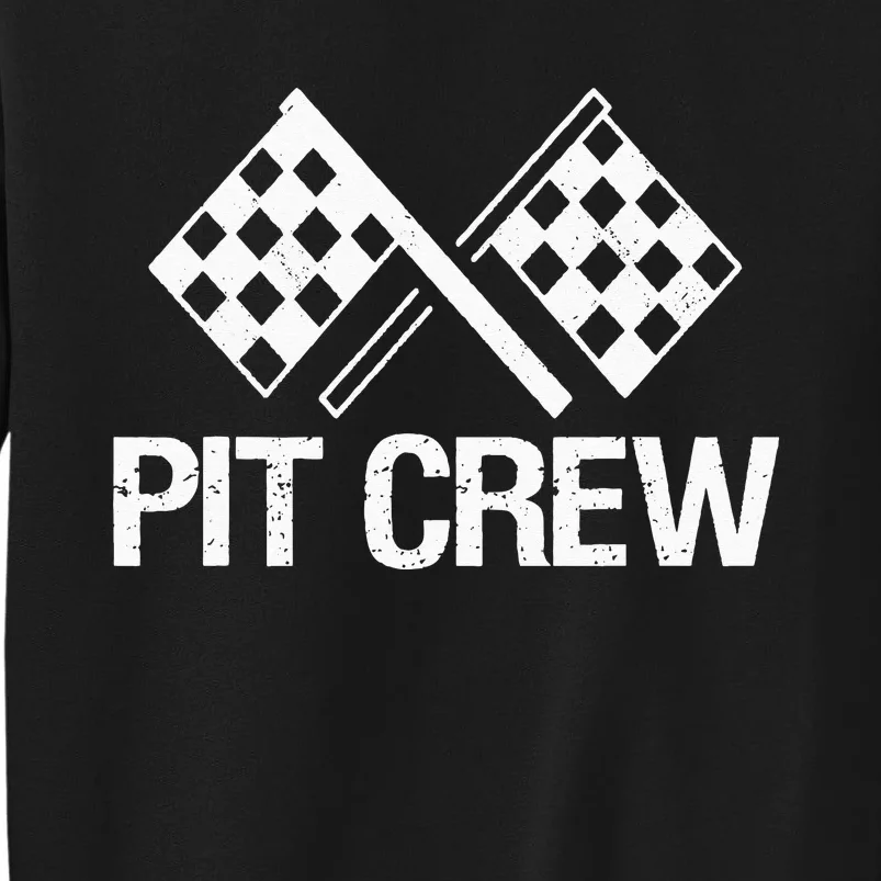 Pit Crew for Racing Car Parties Tall Sweatshirt