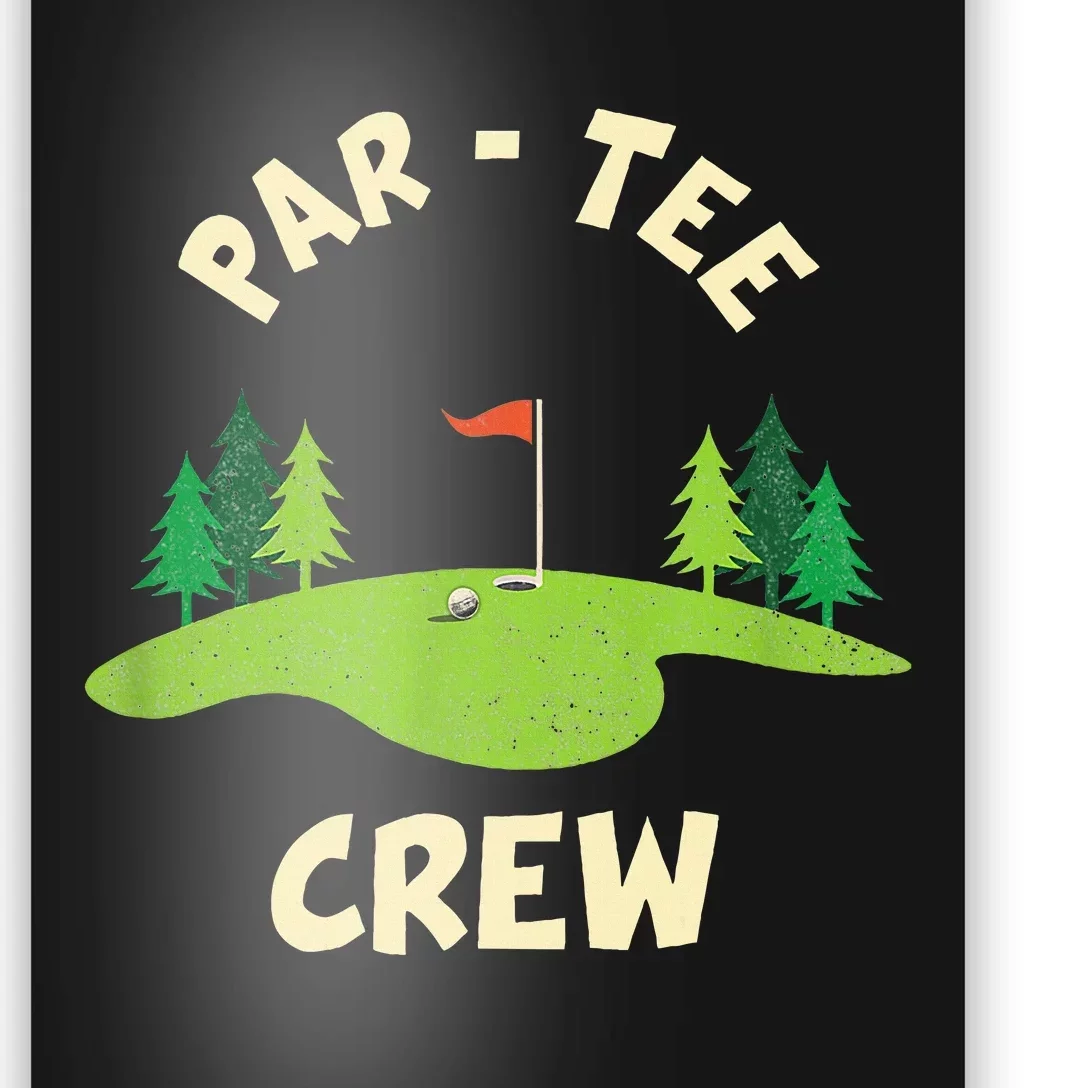 Par Crew Funny Golf Birthday Party Birdie Golfer Poster