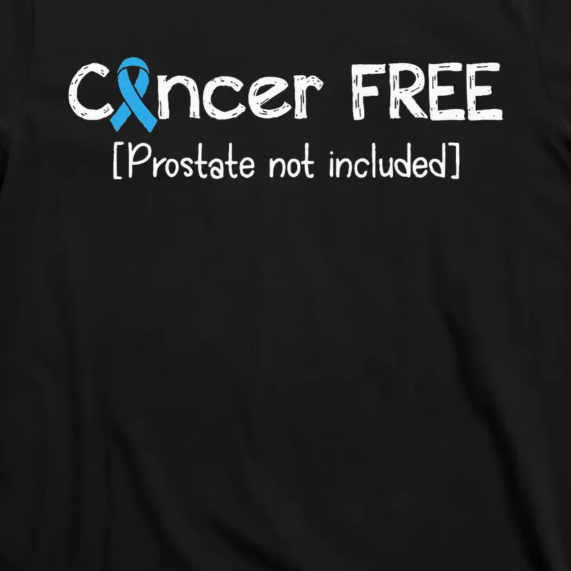 Prostate Cancer Free Prostate Cancer Awareness Ribbon T-Shirt