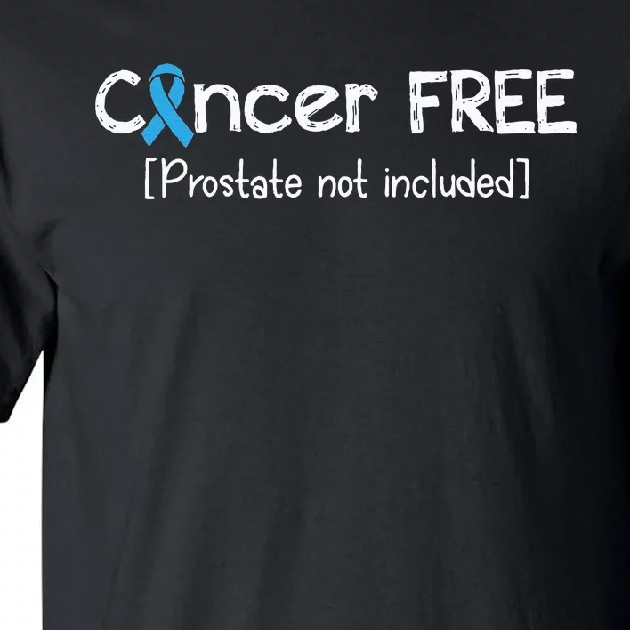 Prostate Cancer Free Prostate Cancer Awareness Ribbon Tall T-Shirt