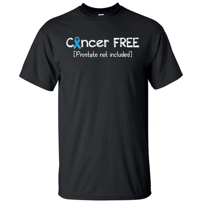 Prostate Cancer Free Prostate Cancer Awareness Ribbon Tall T-Shirt