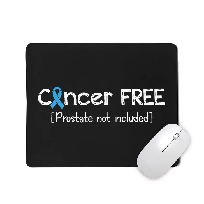 Prostate Cancer Free Prostate Cancer Awareness Ribbon Mousepad