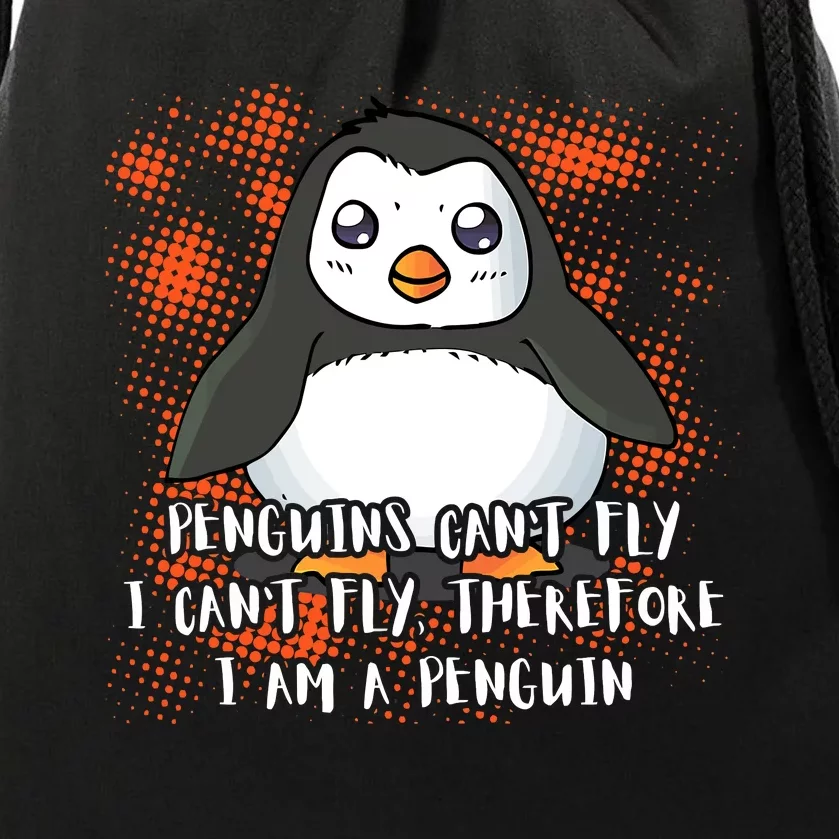 Penguin CanT Fly I Am A Penguin Drawstring Bag