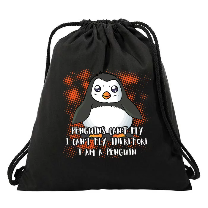 Penguin CanT Fly I Am A Penguin Drawstring Bag