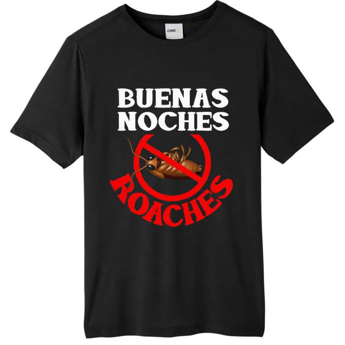 Pest Control Funny Anti Roaches Exterminator Gift ChromaSoft Performance T-Shirt