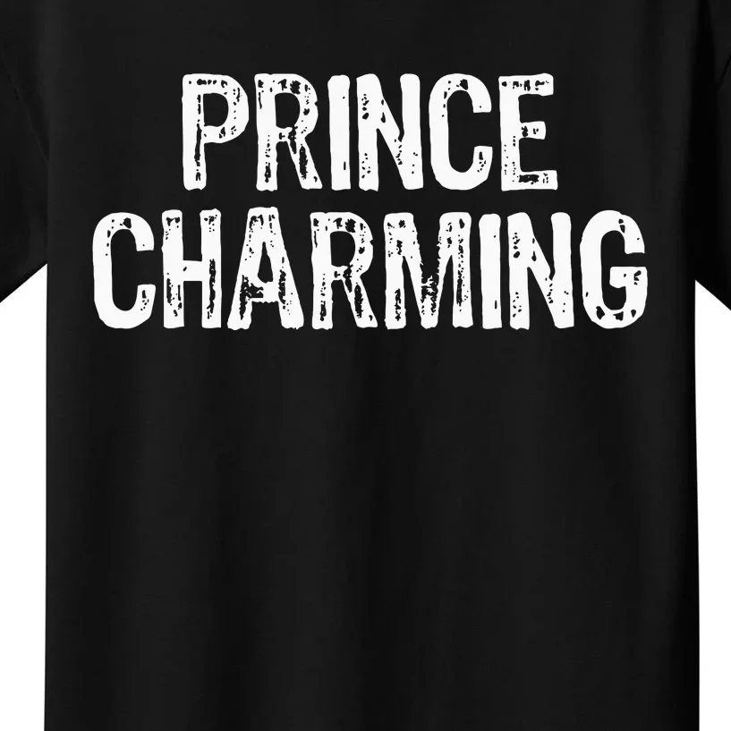 Prince Charming Fairytale Funny Sarcastic Fairy Tale Costume Kids T-Shirt