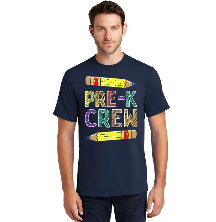 PreK Crew Funny PreK Teachers Back To School Tall T-Shirt