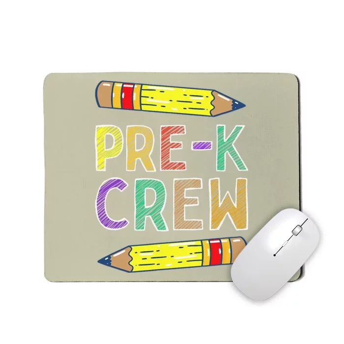 PreK Crew Funny PreK Teachers Back To School Mousepad