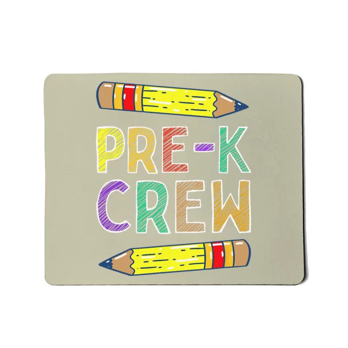 PreK Crew Funny PreK Teachers Back To School Mousepad