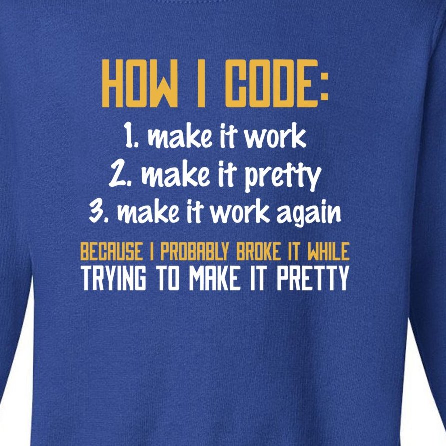 Programmer Coder Gift Developer Programming Coding Meaningful Gift Toddler Sweatshirt