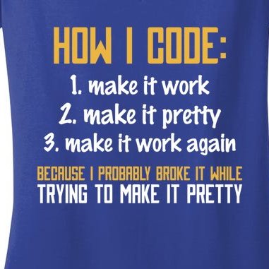 Programmer Coder Gift Developer Programming Coding Meaningful Gift Women's V-Neck T-Shirt