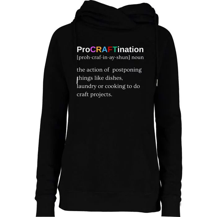 Procraftination Crafting Gift Womens Funnel Neck Pullover Hood