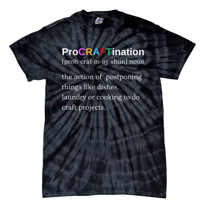 Procraftination Crafting Gift Tie-Dye T-Shirt