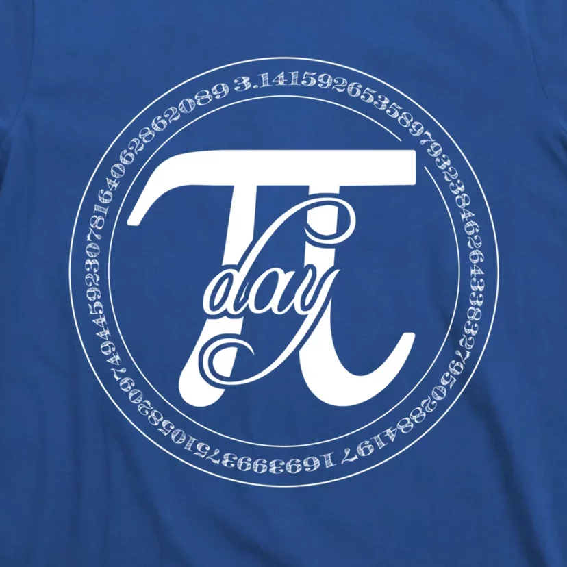 Pi Cool Gift 3 14 Math Teacher Pi National Day Pi Day Cute Gift Pi Cool Gift T-Shirt