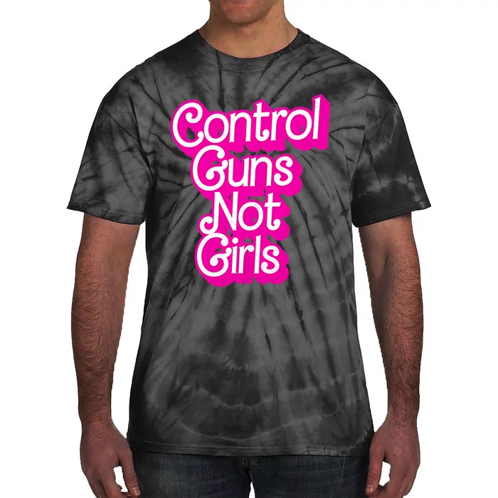 P.I.N.K Control Guns Not G.I.R.L.S Women Rights Feminist Tie-Dye T-Shirt