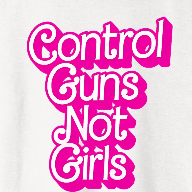 P.Ink Control Guns Not Girl.S Women Rights Feminist Women's Crop Top Tee