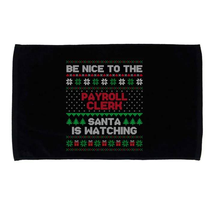 Payroll Clerk Gift Payroll Clerk Ugly Christmas Sweater Gift Microfiber Hand Towel