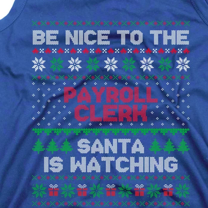 Payroll Clerk Gift Payroll Clerk Ugly Christmas Sweater Gift Tank Top