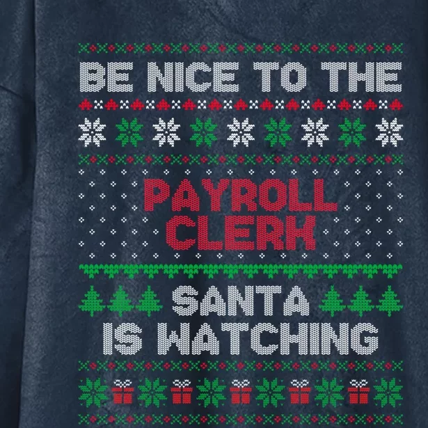 Payroll Clerk Gift Payroll Clerk Ugly Christmas Sweater Gift Hooded Wearable Blanket