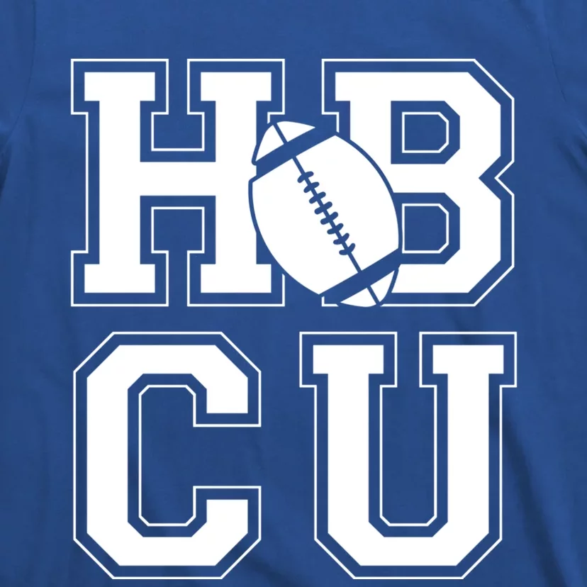 Proud College Hbcu University Athlete Pride Football Attire Gift T-Shirt