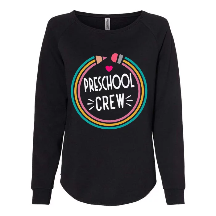 Preschool Crew Happy First Day of School Teacher Womens California Wash Sweatshirt