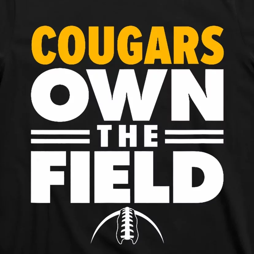 Pulaski County High School Own The Field T-Shirt