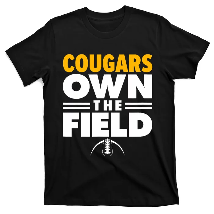 Pulaski County High School Own The Field T-Shirt