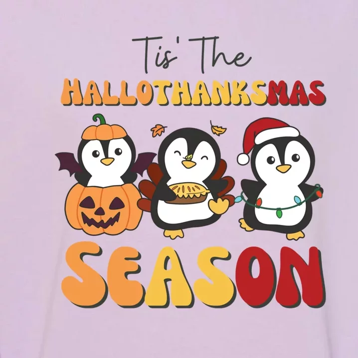 Penguin Christmas Halloween Tis The Hallothanksmas Season Gift Garment-Dyed Sweatshirt