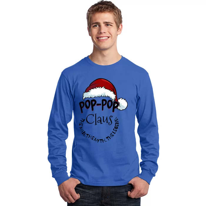 Poppop Claus Happy New Santa Claus Christmas Myth Legend Cute Gift Long Sleeve Shirt