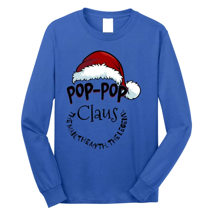 Poppop Claus Happy New Santa Claus Christmas Myth Legend Cute Gift Long Sleeve Shirt