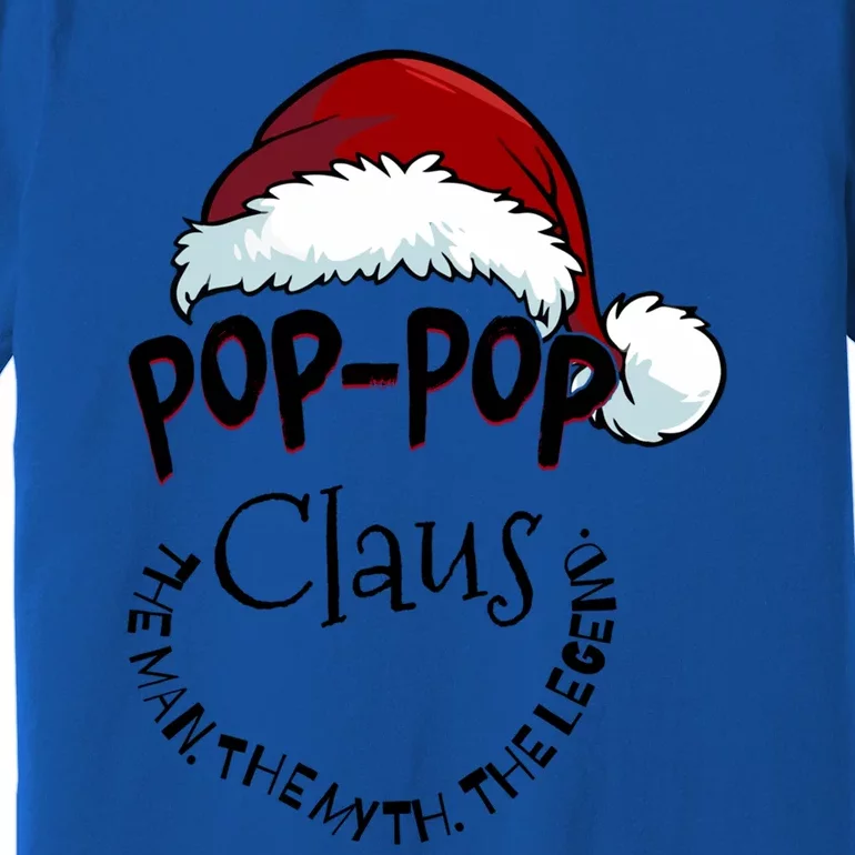 Poppop Claus Happy New Santa Claus Christmas Myth Legend Cute Gift Premium T-Shirt