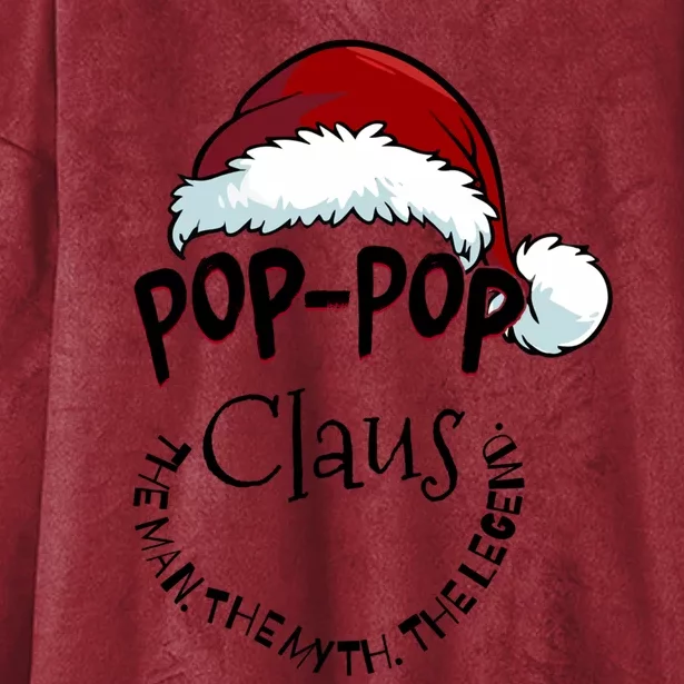 Poppop Claus Happy New Santa Claus Christmas Myth Legend Cute Gift Hooded Wearable Blanket