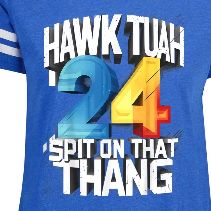 Presidential Candidate Hawk Tush Spit On That Thing 2024 Gift Enza Ladies Jersey Football T-Shirt