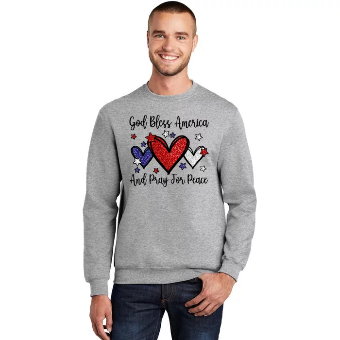 Patriotic Christian Hearts Pray For Peace God Bless America Gift Tall Sweatshirt