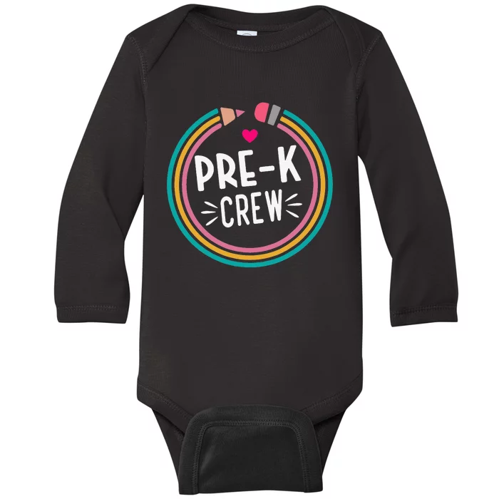 Prek Crew Happy First Day of School Preschool Teacher Baby Long Sleeve Bodysuit