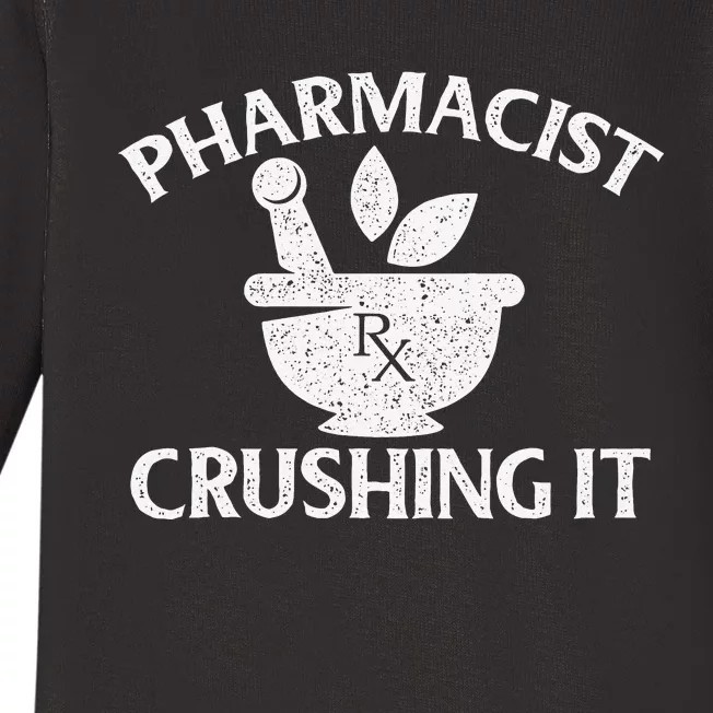 Pharmacist Crushing It Pharmacy Technician Pharmaceutical Baby Long Sleeve Bodysuit