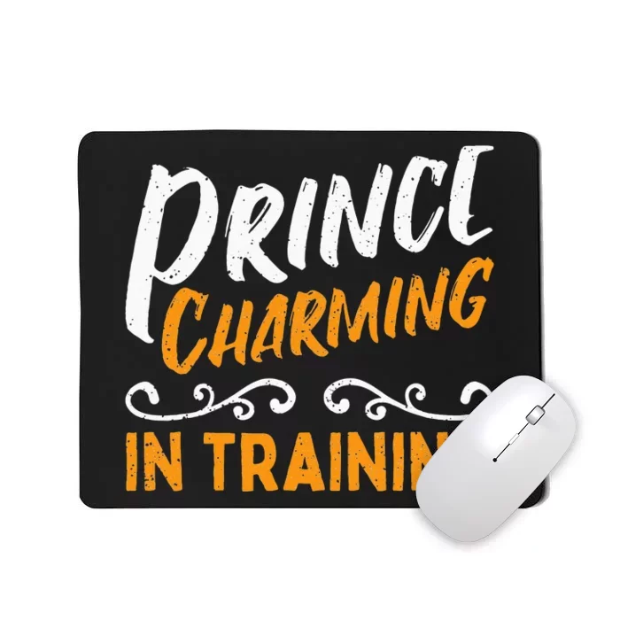 Prince Charming In Training Fairy Tale Hero Mousepad