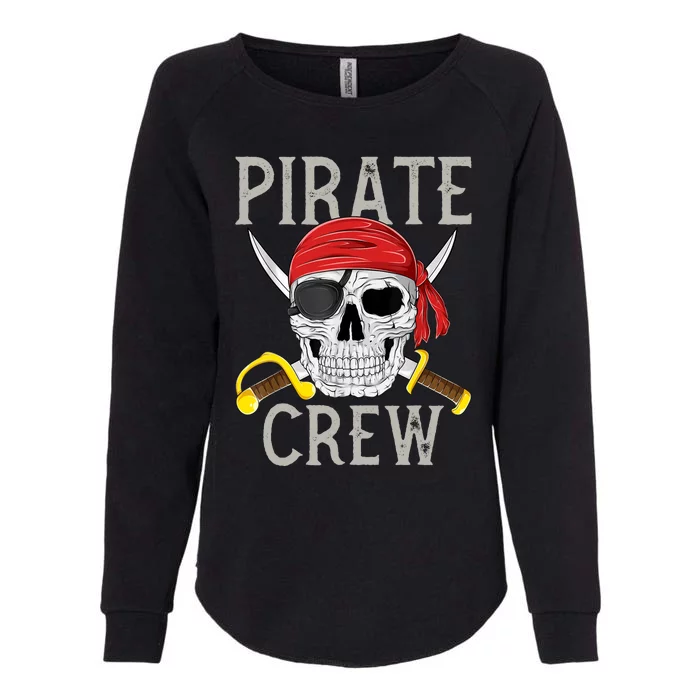 Pirate Crew Jolly Roger Flag Skull Family Matching Pirates Womens California Wash Sweatshirt