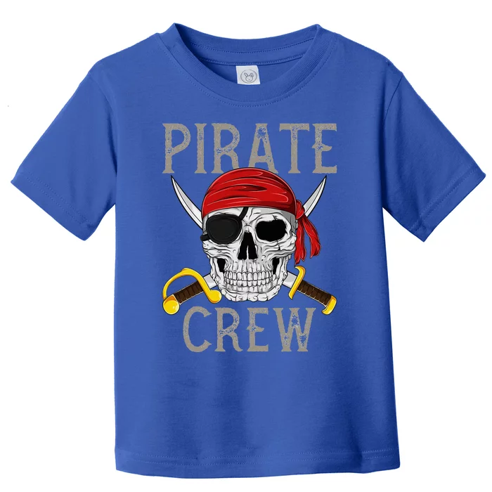 Pirate Crew Jolly Roger Flag Skull Family Matching Pirates Toddler T-Shirt