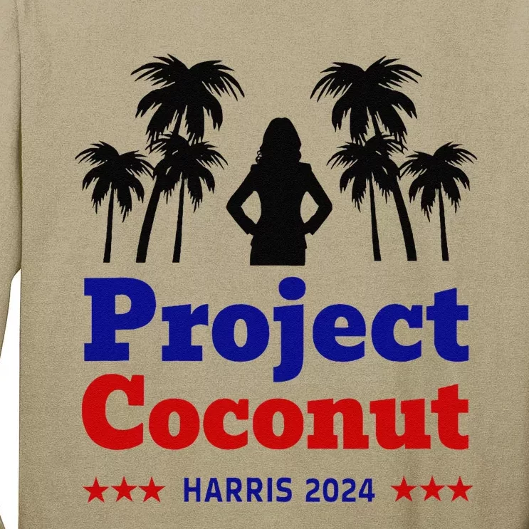 Project Coconut Kamala Harris 2024 Change Breaking Barriers Tall Long Sleeve T-Shirt