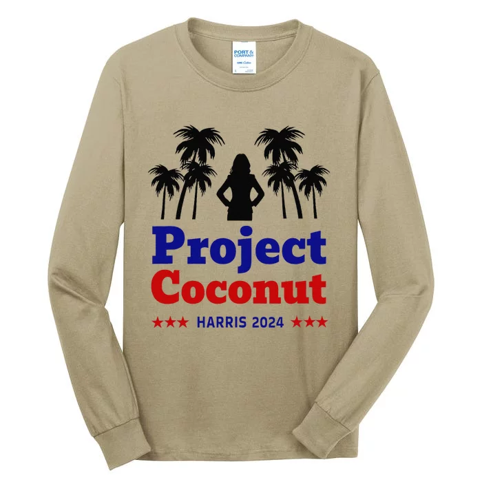 Project Coconut Kamala Harris 2024 Change Breaking Barriers Tall Long Sleeve T-Shirt