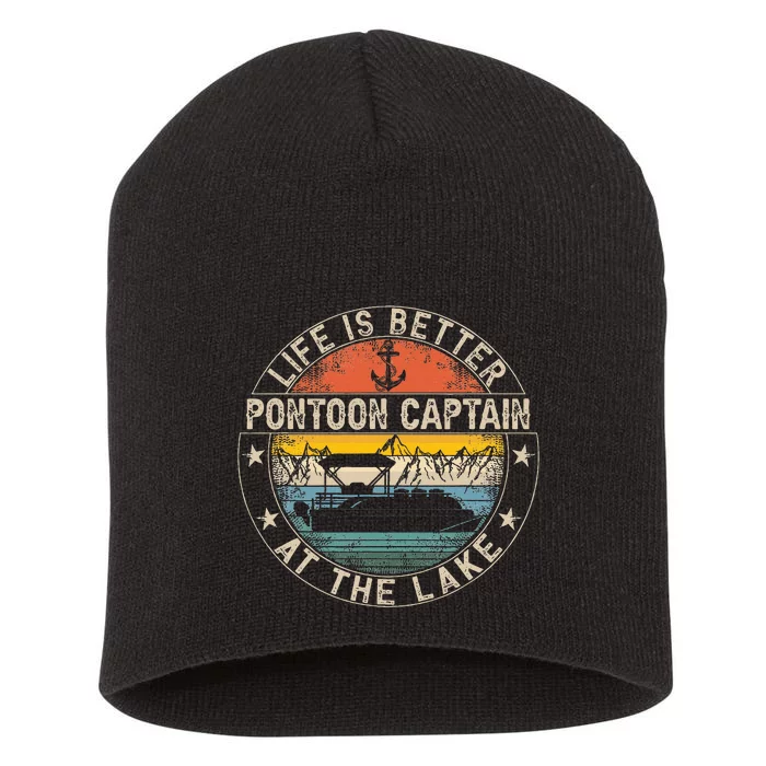 Pontoon Captain Life Is Better At The Lake Short Acrylic Beanie